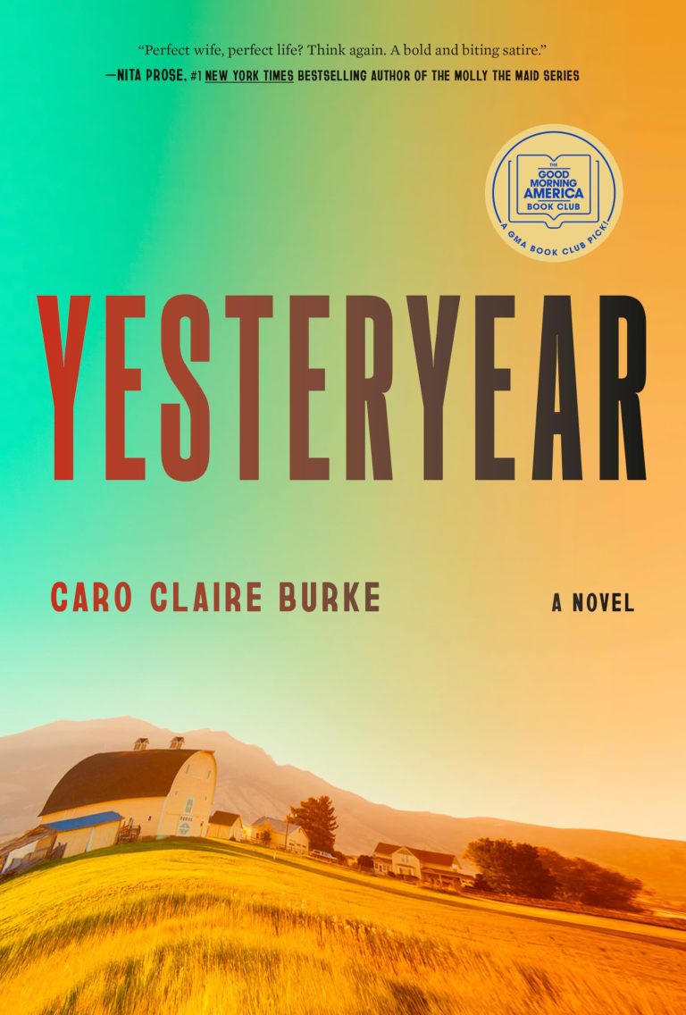 Yesteryear: A GMA Book Club Pick – A Novel That Blends Nostalgia with Unease